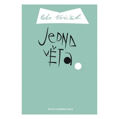 Jedna věta: Petr Voříšek - Petr Voříšek