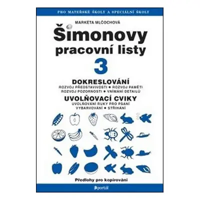 ŠPL 3 - Dokreslování, uvolňovací cviky pro psaní - Markéta Mlčochová