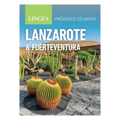 Lanzarote a Fuerteventura - Průvodce do kapsy - Kolektiv autorú