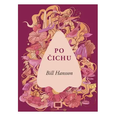 Po čichu - Bill Hansson