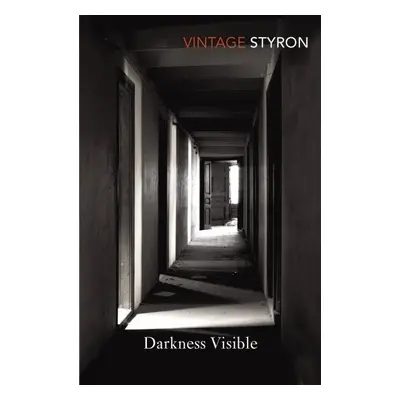 Darkness Visible - William Styron