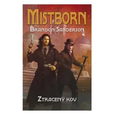 Ztracený kov - Brandon Sanderson