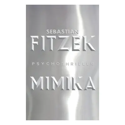 Mimika - Sebastian Fitzek