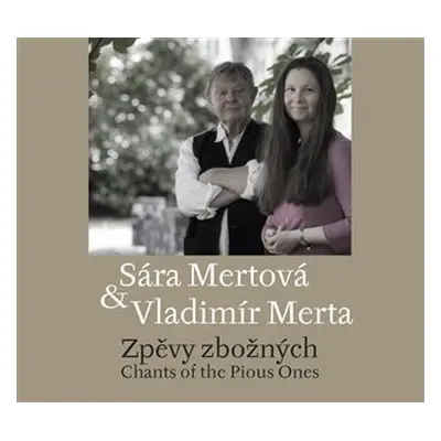 Zpěvy zbožných - CD - Vladimír Merta