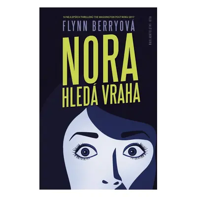 Nora hledá vraha - Flynn Berryová