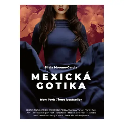 Mexická gotika - Silvia Moreno-Garcia