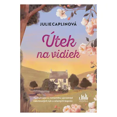 Útek na vidiek - Julie Caplinová