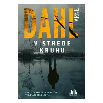 V strede kruhu - Arne Dahl