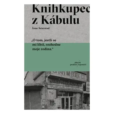 Knihkupec z Kábulu - Asne Seierstad