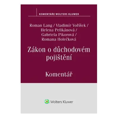 Zákon o důchodovém pojištění Komentář - Roman Lang; Vladimír Voříšek; Helena Pelikánová; Gabriel