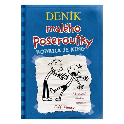 Deník malého poseroutky 2 - Rodrick je king, 3. vydání - Jay Kinney