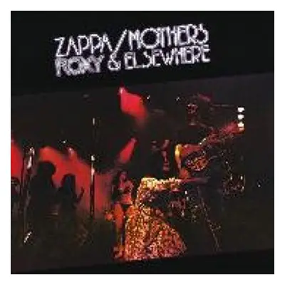 Roxy & Elsewhere (CD) - The Mothers Of Invention