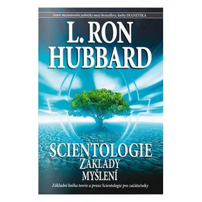 Scientologie Základy myšlení - Lafayette Ronald Hubbard