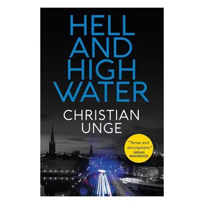 Hell and High Water - Christian Unge