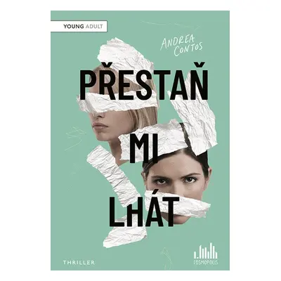 Přestaň mi lhát - Andrea Contos