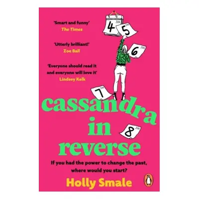 Cassandra in Reverse: The unforgettable Reese Witherspoon Book Club pick - Holly Smale