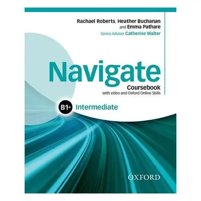 Navigate Intermediate B1+ Coursebook with DVD-ROM and OOSP Pack - Rachael Roberts