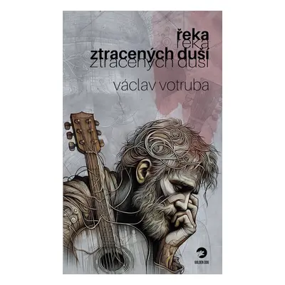 Řeka ztracených duší - Václav Votruba