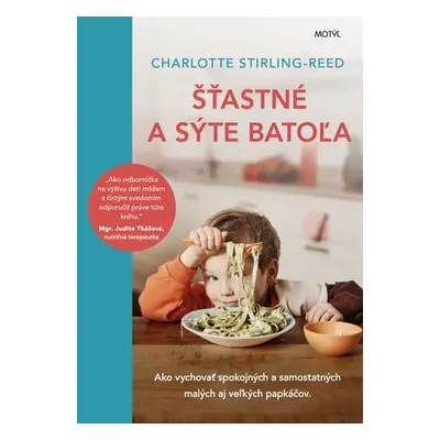 Šťastné a sýte batoľa - Stirling Reed Charlotte