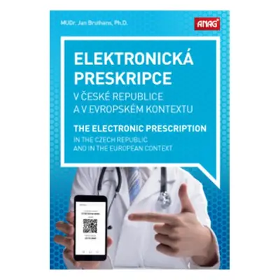 Elektronická preskripce v České republice a v evropském kontextu - Jan Bruthans