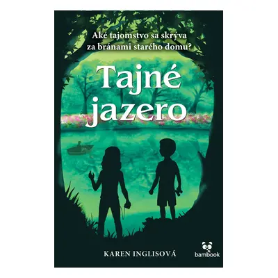 Tajné jazero - Karen Inglisová