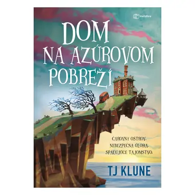 Dom na azúrovom pobreží - TJ Klune