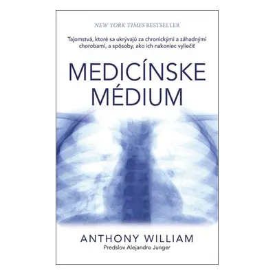 Medicínske médium - Anthony William