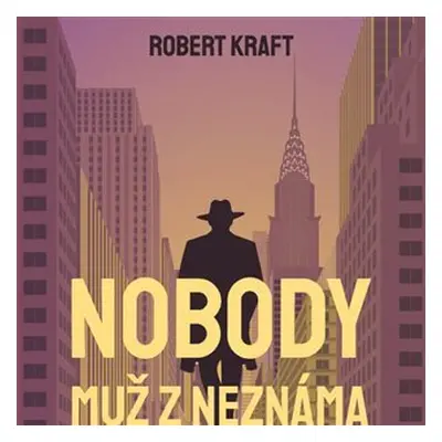 Nobody - muž z neznáma - CDmp3 (Čte Martin Finger) - Robert Kraft