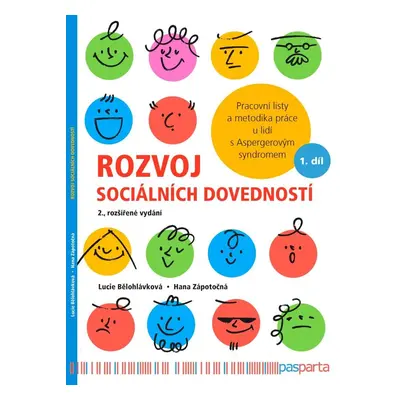 Rozvoj sociálních dovedností - Pracovní listy a metodika práce u lidí s Aspergerovým syndromem -