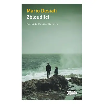 Zbloudilci - Mario Desiati