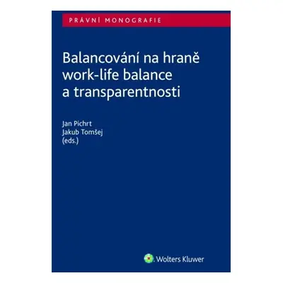 Balancování na hraně work-life balance a transparentnosti - Jakub Tomšej; Jan Pichrt