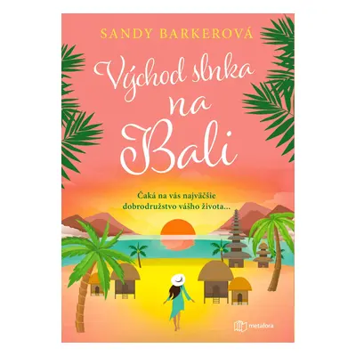 Východ slnka na Bali - Sandy Barkerová