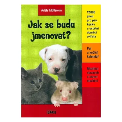 Jak se budu jmenovat? - Adéla Müllerová