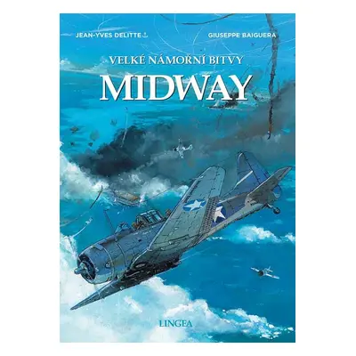 Midway - Velké námořní bitvy - Jean-Yves Delitte