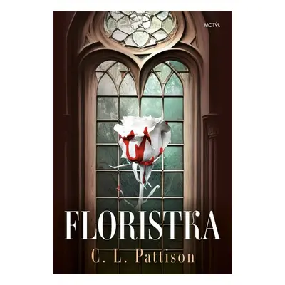 Floristka - C. L. Pattison