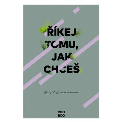 Říkej tomu, jak chceš, 2. vydání - Brigid Kemmererová