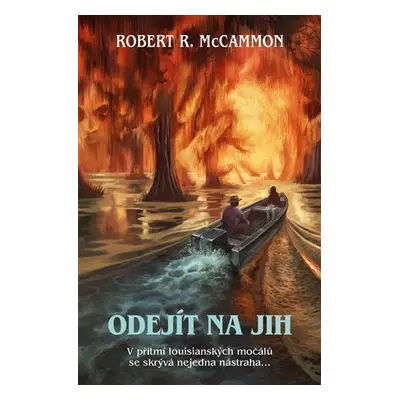 Odejít na jih - Robert R. McCammon