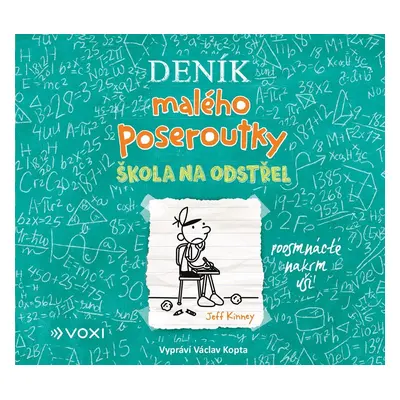 Deník malého poseroutky 18 - Škola na odstřel - CDmp3 (Čte Václav Kopta) - Jay Kinney