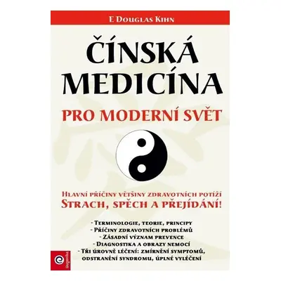 Čínská medicína pro moderní svět - Douglas E. Kihn