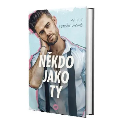 Někdo jako ty - Winter Renshaw