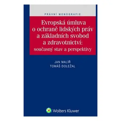 Evropská úmluva o ochraně lidských práv a svobod - Jan Malíř