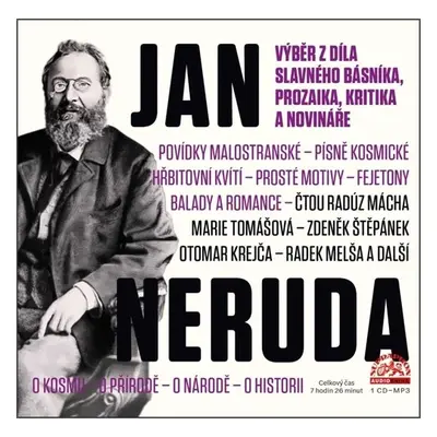 Výběr z díla slavného básníka, prozaika, kritika a novináře - CDmp3 - Jan Neruda