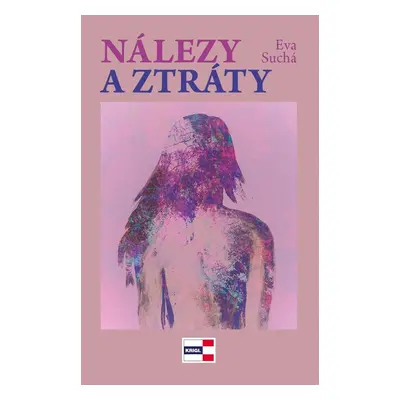 Nálezy a ztráty - Eva Suchá