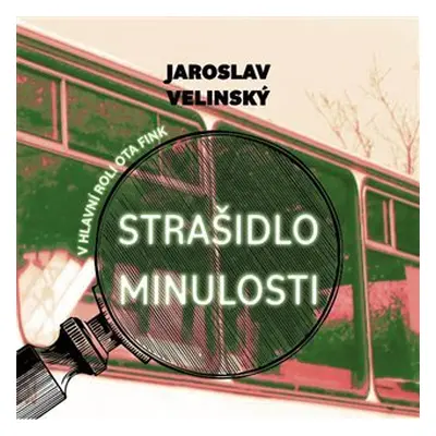 Strašidlo minulosti - CDmp3 (Čte Libor Hruška) - Jaroslav Velinský