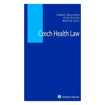 Czech Health Law - Tomáš Holčapek