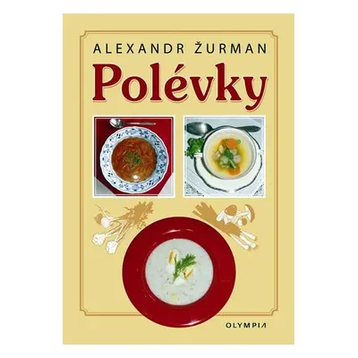 Polévky - Alexandr Žurman