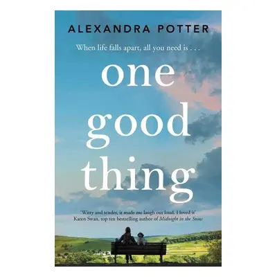 One Good Thing, 1. vydání - Alexandra Potter