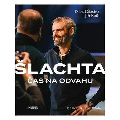 Čas na odvahu - Příběh vzniku hnutí Přísaha - Jiří Roth