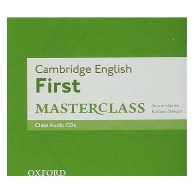 Cambridge English First Masterclass Class Audio CDs /2/ - Simon Haines