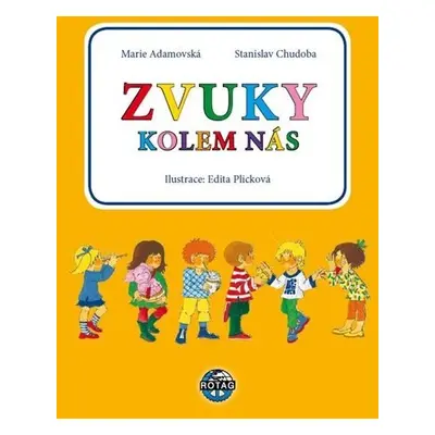 Zvuky kolem nás - Marie Adamovská